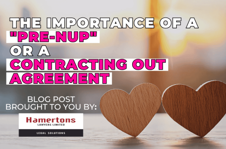 The Importance of a Pre-Nup or a Contracting Out Agreement